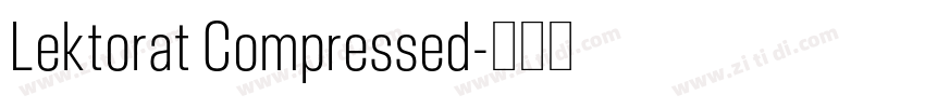 Lektorat Compressed字体转换 Lektorat Compressed字体转换